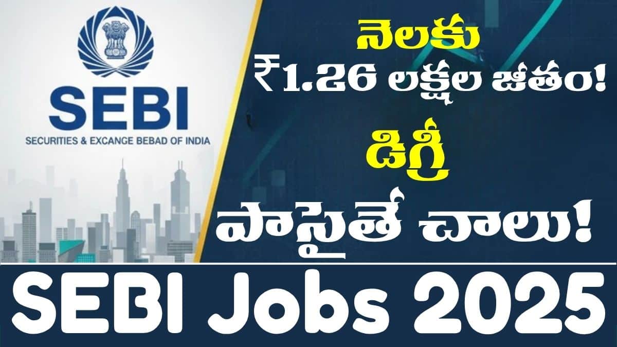 SEBI Jobs 2025 Appy Now for Grade A Jobs